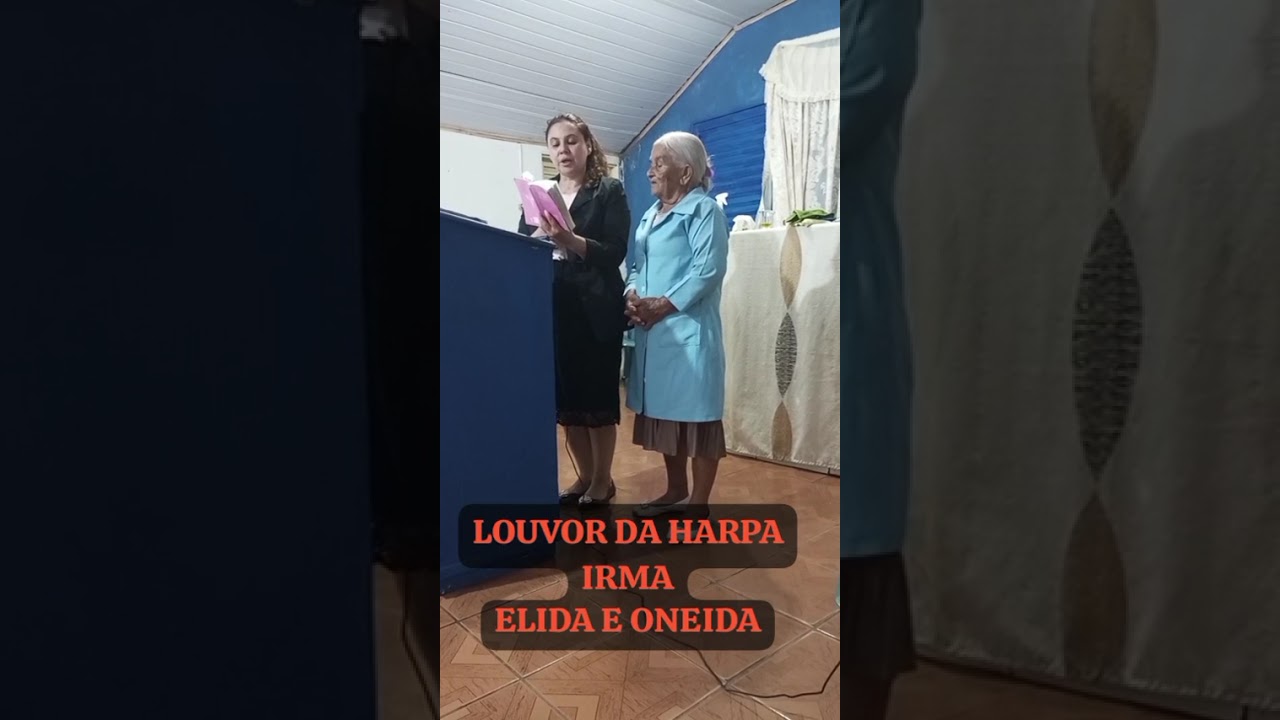 LOUVOR COM IRMA ELIDA E ONEIDA