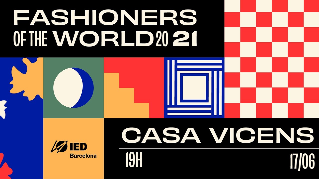 Fashioners of the World 2021 (LIVE) | IED Barcelona