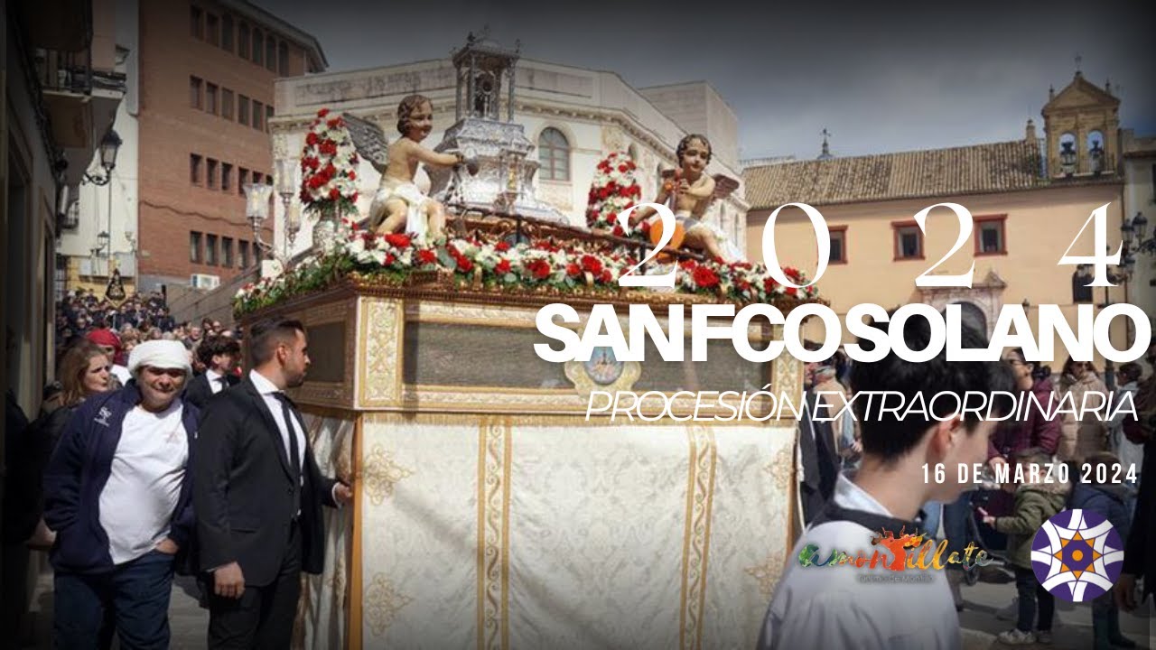 PROCESIÓN de las Reliquias de SAN FRANCISCO SOLANO, Patrón de Montilla - 2024