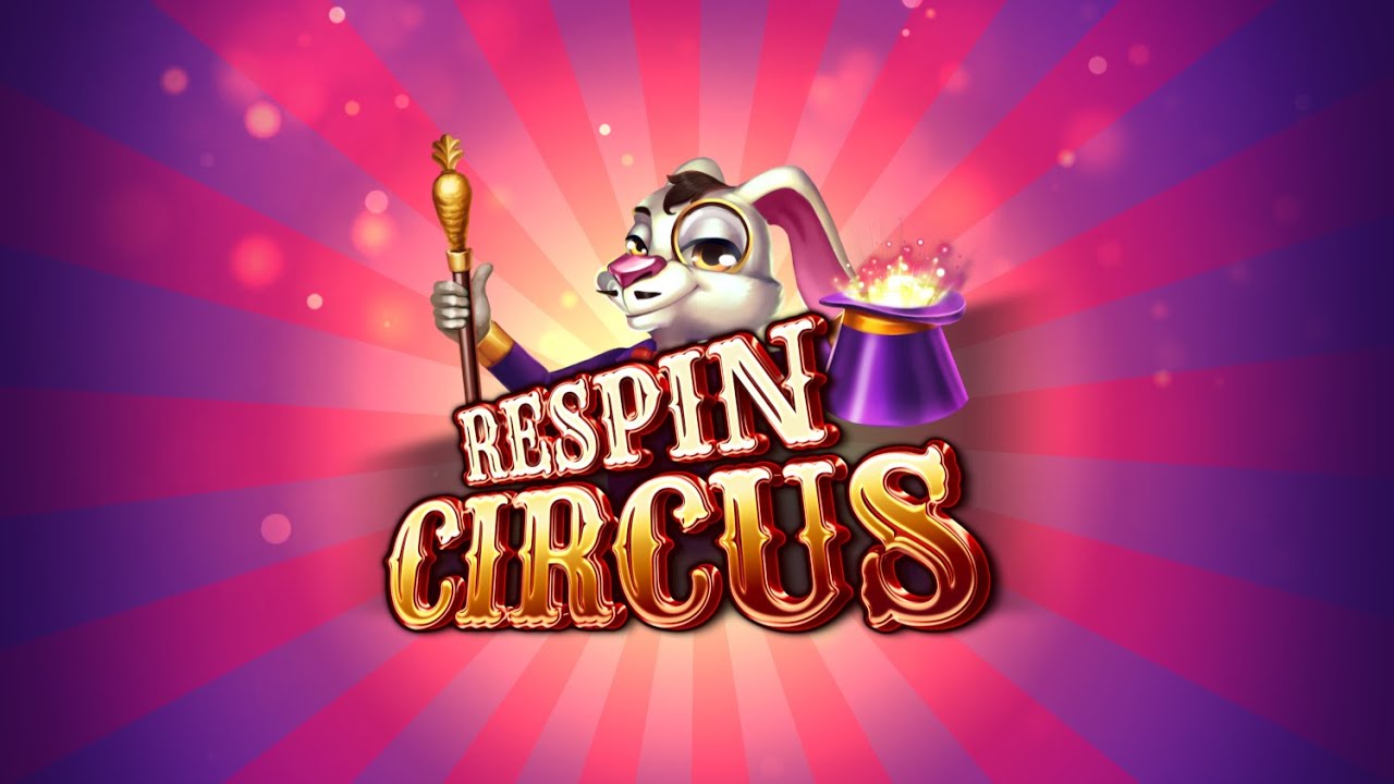 Respin Circus slot from ELK Studios - Gameplay