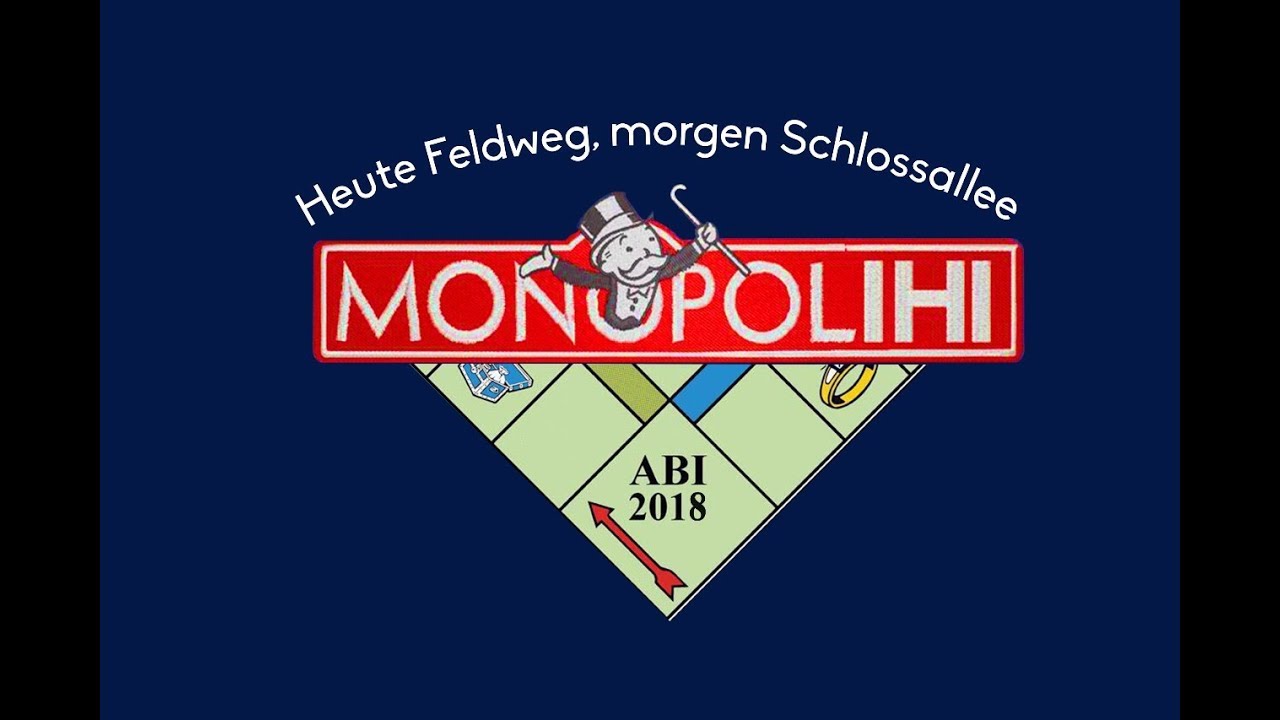 MonopoLiHi - Abifilm 2018 - Lina-Hilger-Gymnasium