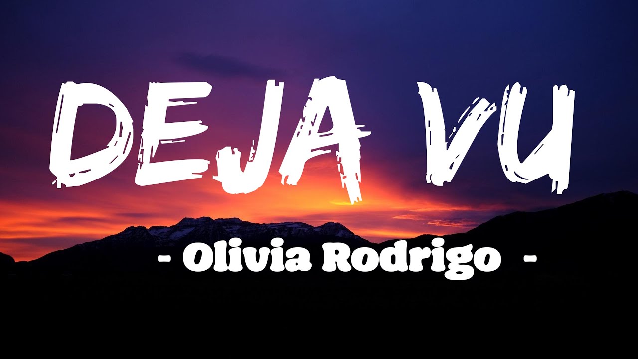 Olivia Rodrigo - Deja Vu  [ Traduction / Paroles en français ]