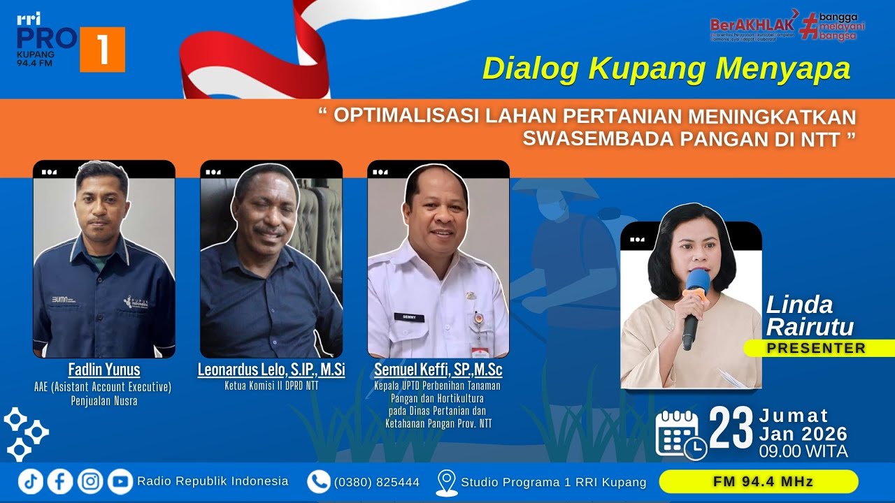 [LIVE] DIALOG KUPANG MENYAPA | OPTIMALISASI LAHAN PERTANIAN MENINGKATKAN SWASEMBADA PANGAN DI NTT