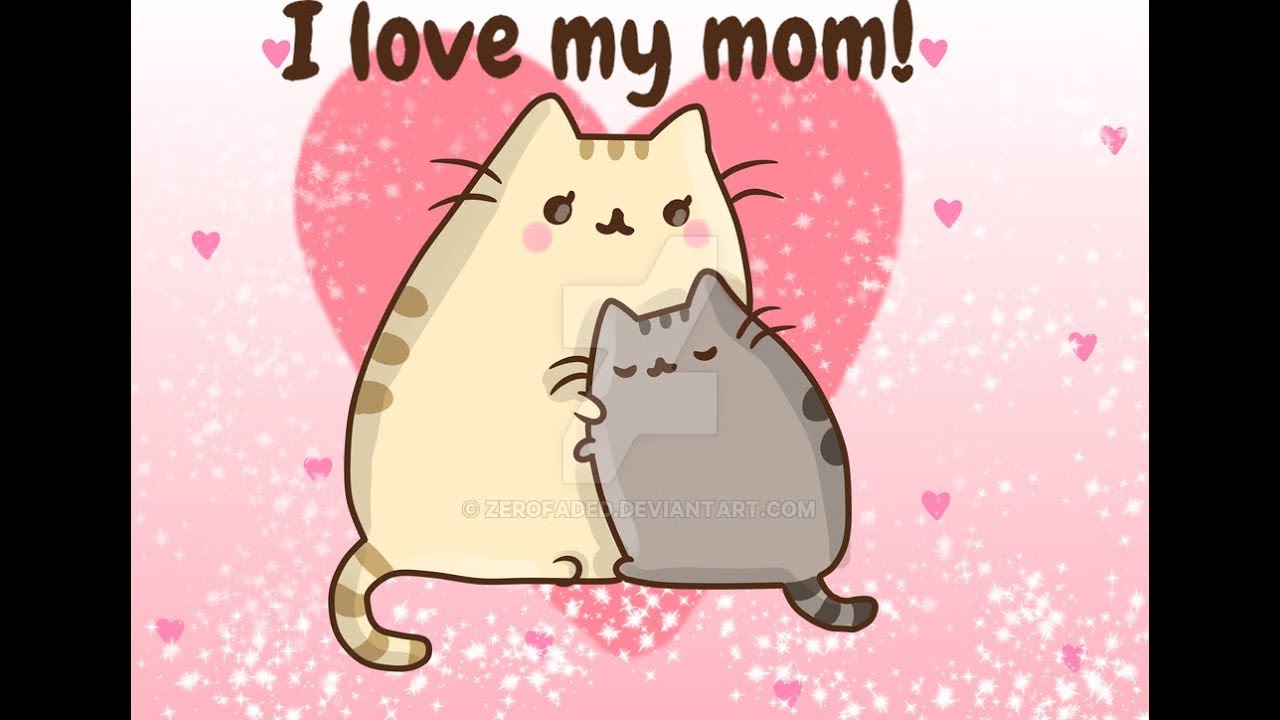 Pusheen Cat-Special Mothers Day-In the name of LOve