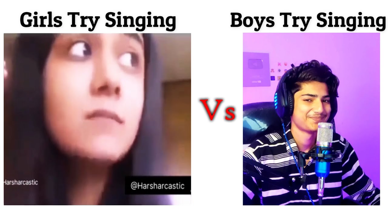 Girls Try Singing Vs Boys Try Singing !! Memes 