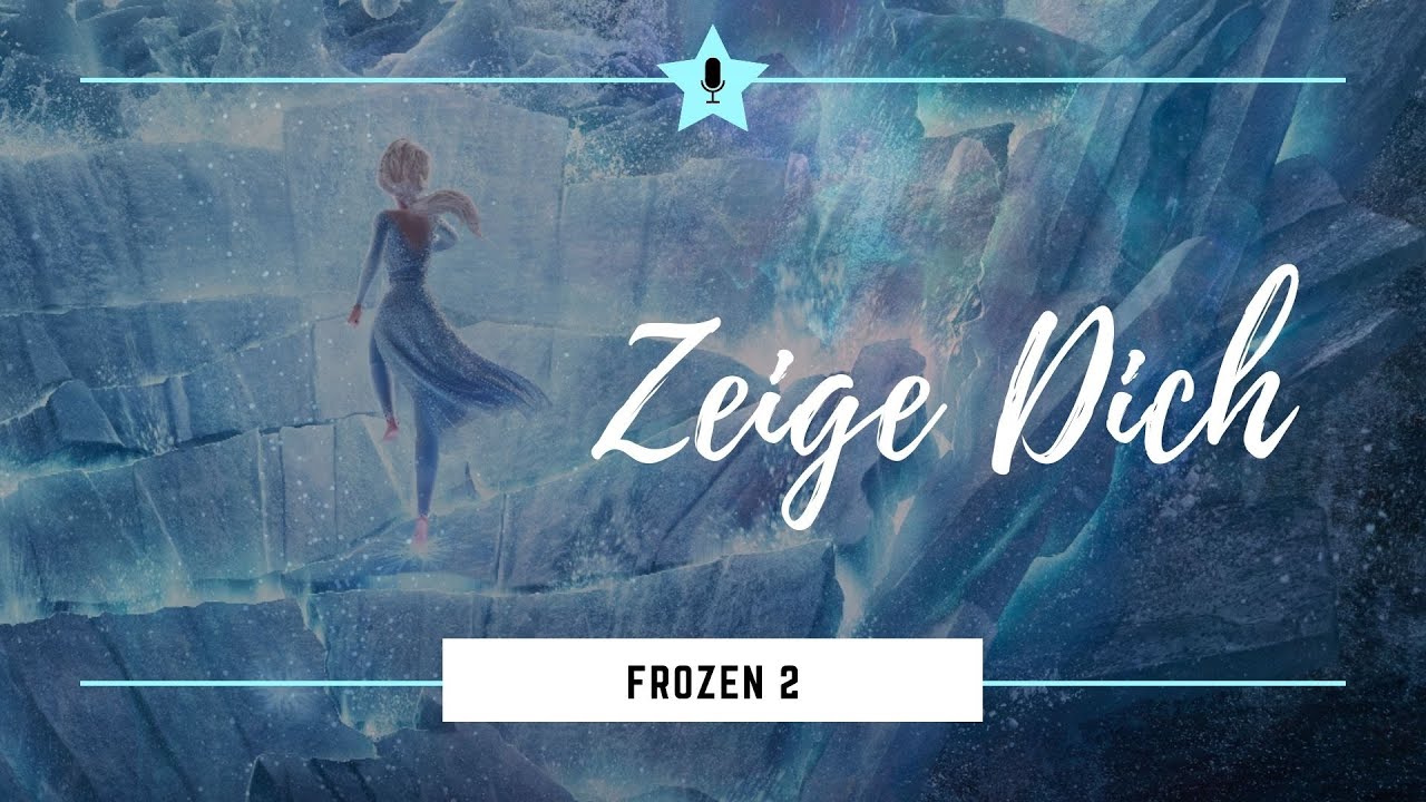 Zeige Dich ~ Frozen ~ Die Eiskönigin 2 🎤【Mirai Polarstern】Lyrics