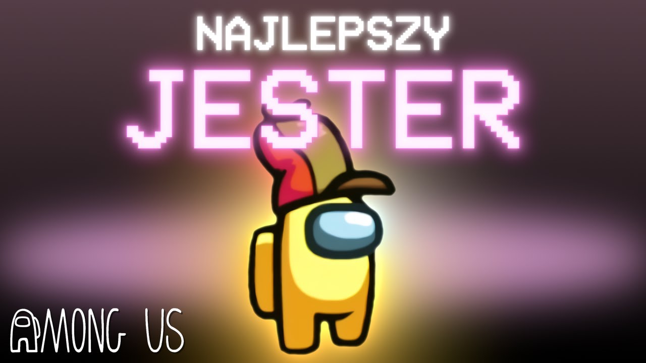 moja NAJLEPSZA GRA jako JESTER w Among Us