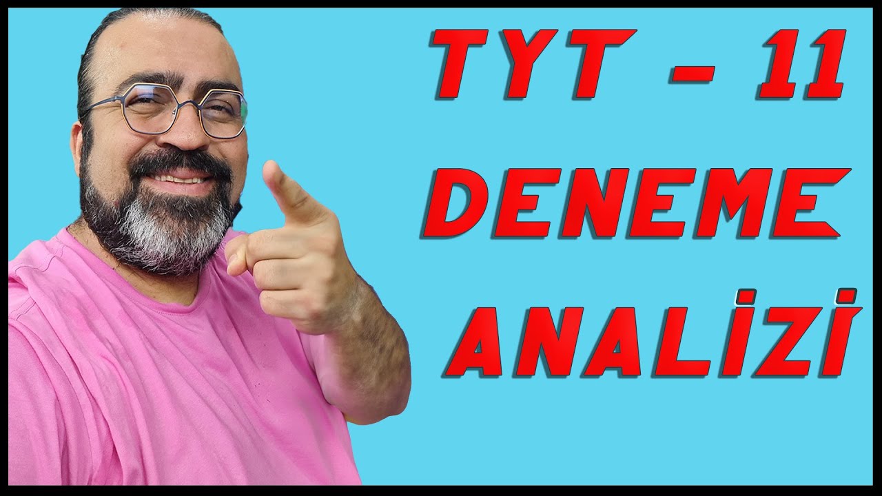 TYT - 11 - 2024 Deneme Sınavı Analizi
