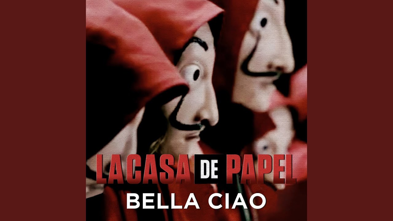 Bella Ciao (Música Original de la Serie la Casa de Papel/ Money Heist)