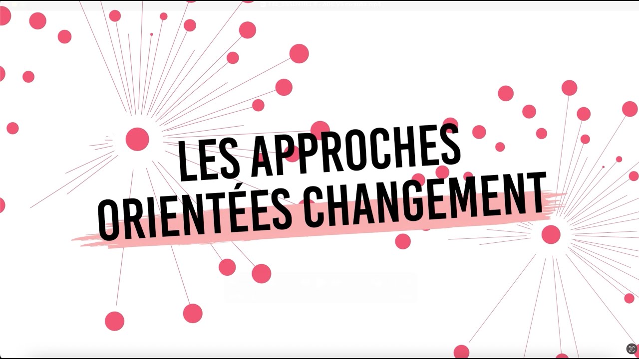 L'essentiel sur les approches orientées changement (AOC)