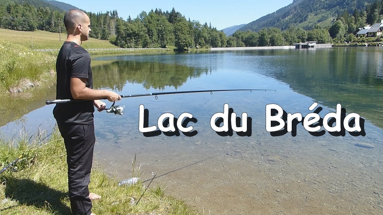 Pêche à la truite au lac du Bréda