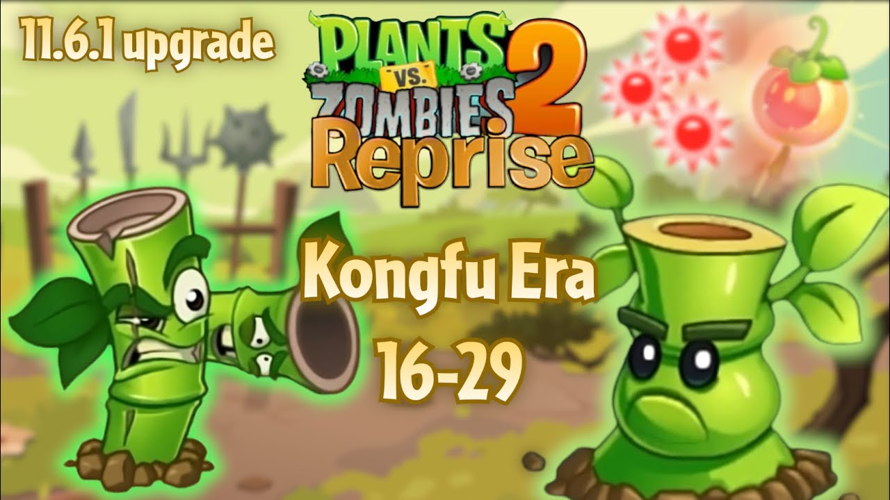 KFW Part 2 - Bamboo Shoot & Bamboo Lobber make a PvZ 2 apperance! - Kongfu Era 16-29 | PvZ 2 Reprise