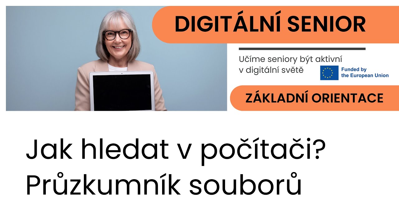 Jak hledat v počítači - Průzkumník souborů