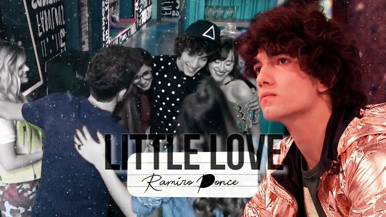 Ramiro Ponce || Little Love || Soy Luna