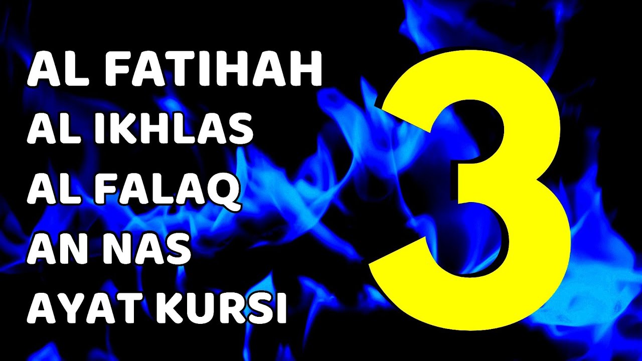 FATIHA 7X AYATUL KURSI 7X KAFIRUN 7X IKHLAS 7X FALAQ 7X NAS