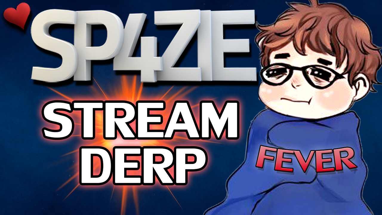 ♥ Stream Derp - #140 FEVER