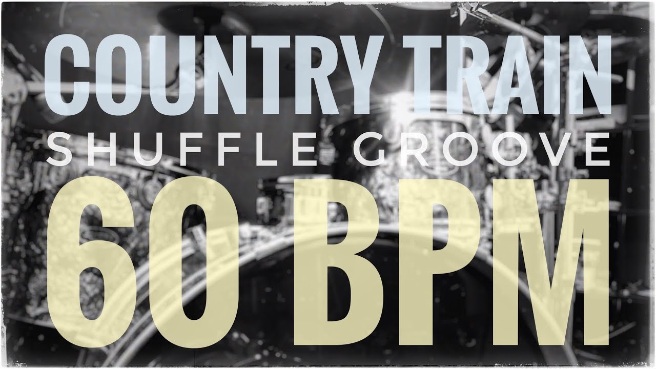 Country Train Shuffle Groove 🤠 60 BPM
