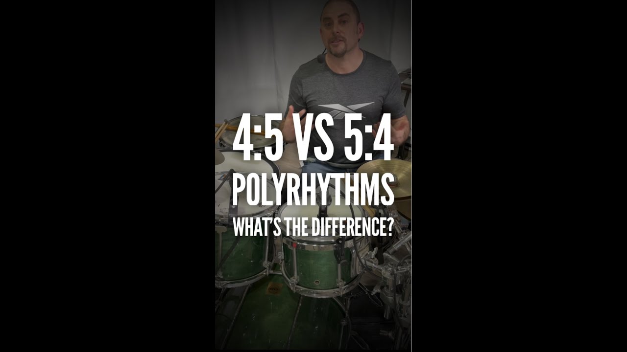 5:4 polyrhythm vs 4:5 Polyrhythms …What’s The Difference?