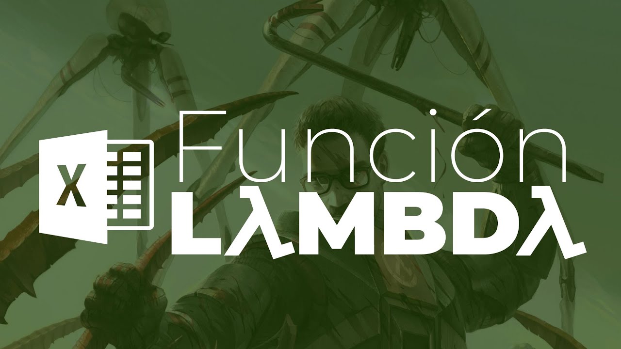 Nueva Función LAMBDA en Excel – ¿La muerte de las macros?