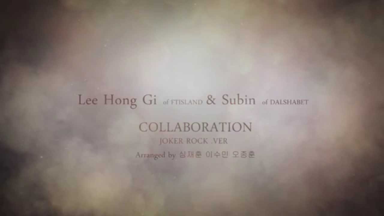 Subin & LeeHongGi collaboration [JOKER ROCK .VER]