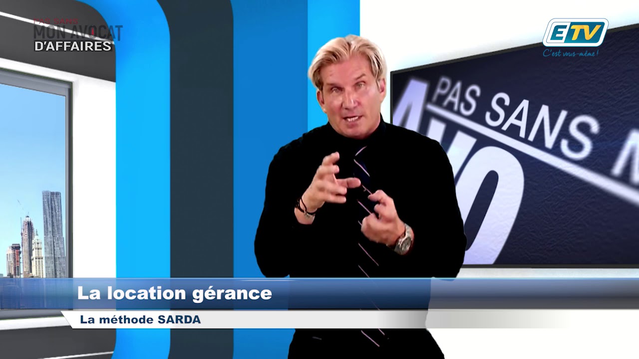 LA LOCATION GERANCE PAR MAITRE MICHAEL SARDA
