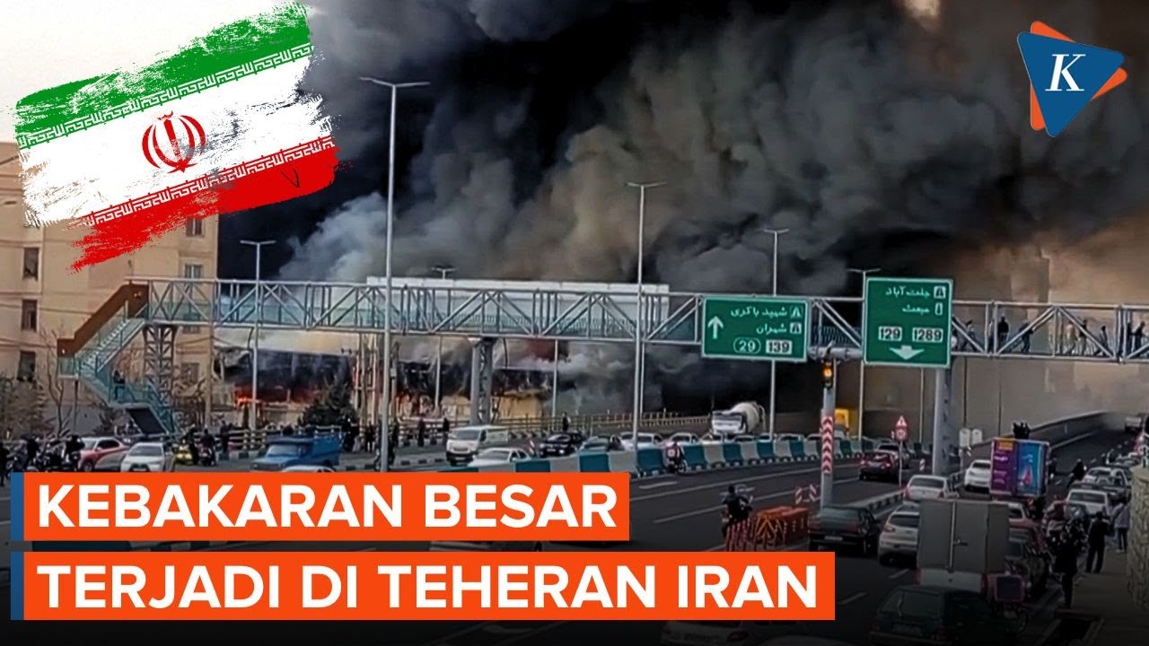 Kebakaran Besar di Teheran Iran, Asap Hitam Membumbung Tinggi