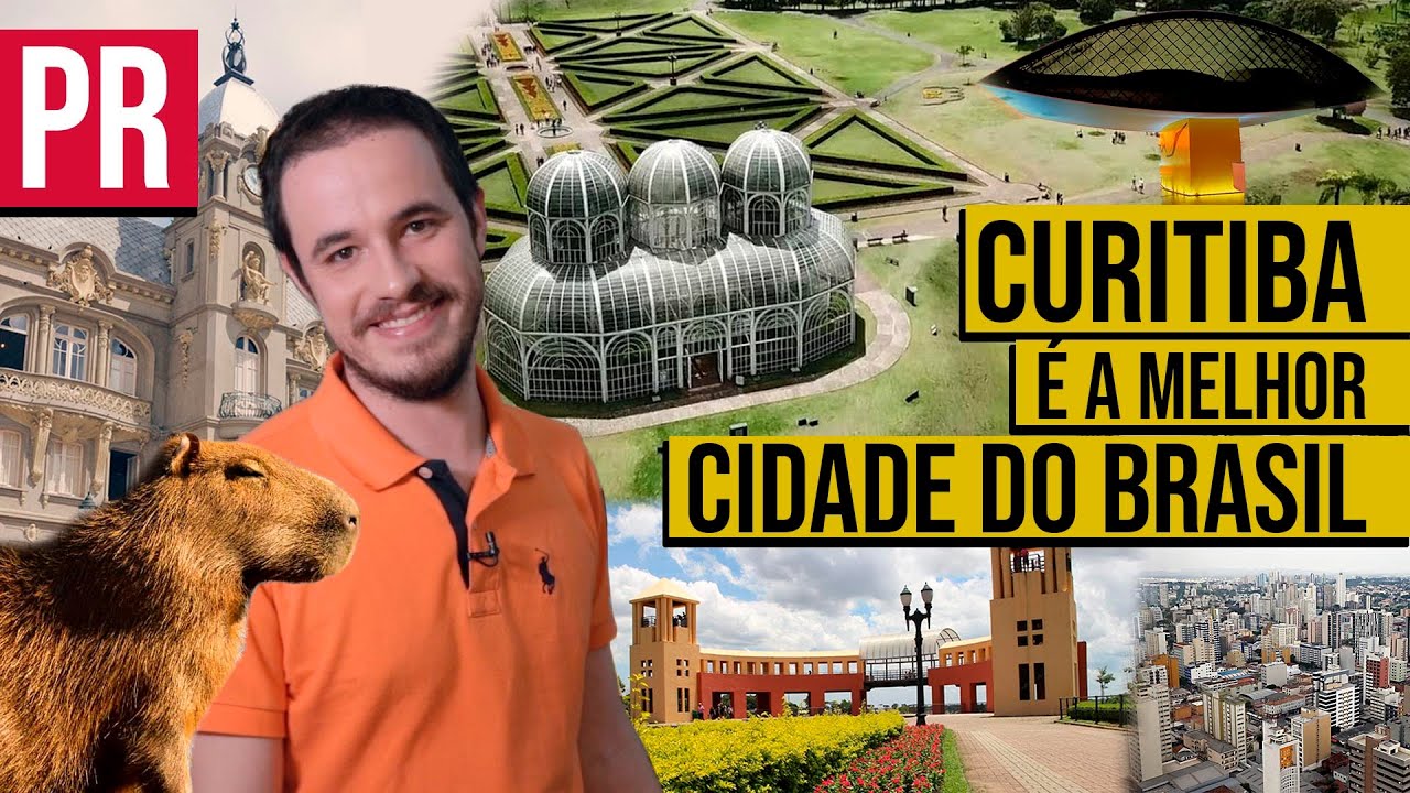 Por que CURITIBA PR é a MELHOR CIDADE do BRASIL? [PORTUGUÊS | INGLÊS]