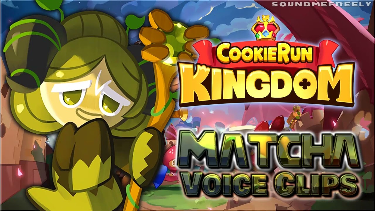 Все голосовые клипы Matcha Cookie • Cookie Run: Kingdom • Голосовые реплики • (Трия Леонг) - АНГЛ...