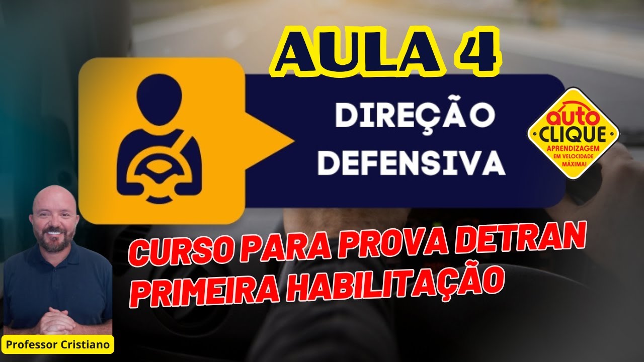 AULA 4 DIREÇÃO DEFENSIVA - PASSE DE PRIMEIRA NA PROVA DO DETRAN #provasimuladadodetran #simulado