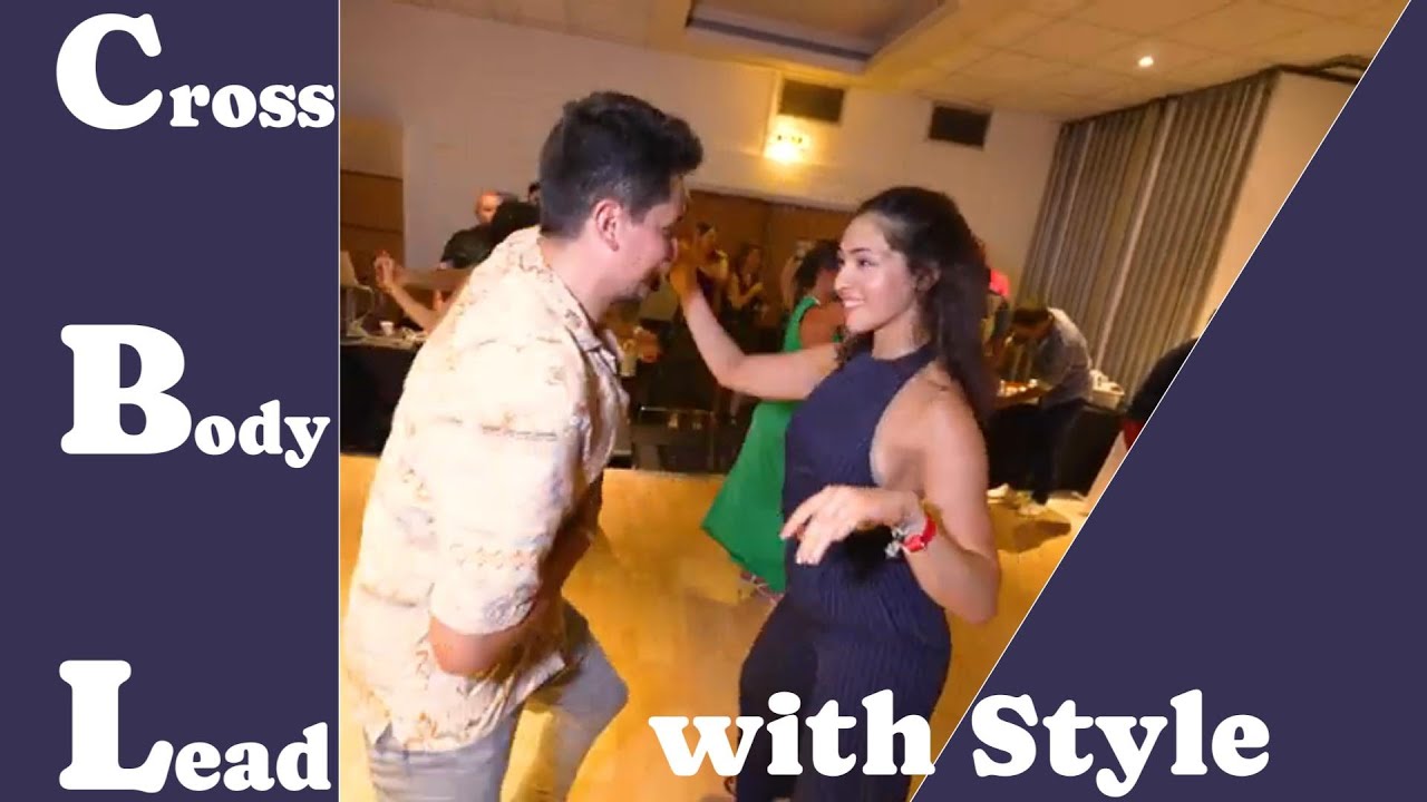 Science of Salsa - Social dance styling during Cross Body Leads