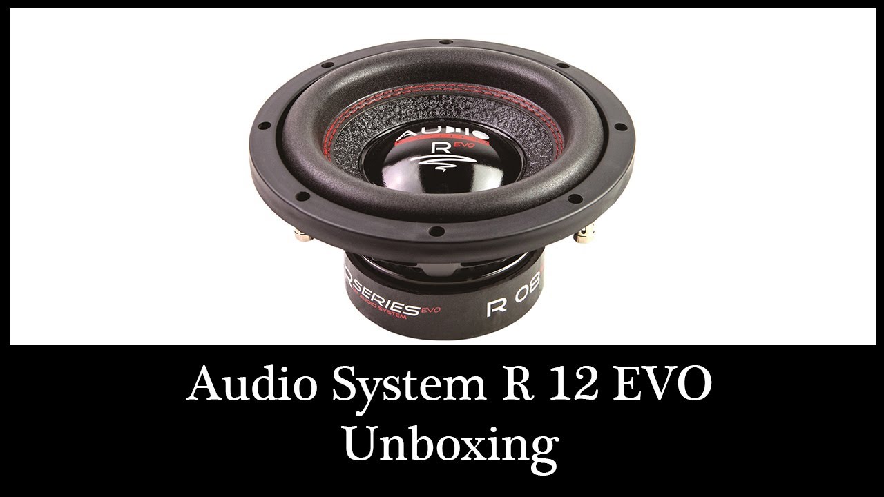 Audio System R 12 EVO Subwoofer Audio System 30cm 1000W Speaker Unboxing DIY