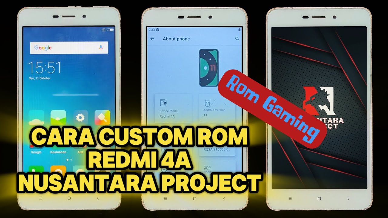 Cara Custom Rom Redmi 4A Android 11 Rom Nusantara - Redmi 4A Rom gaming -