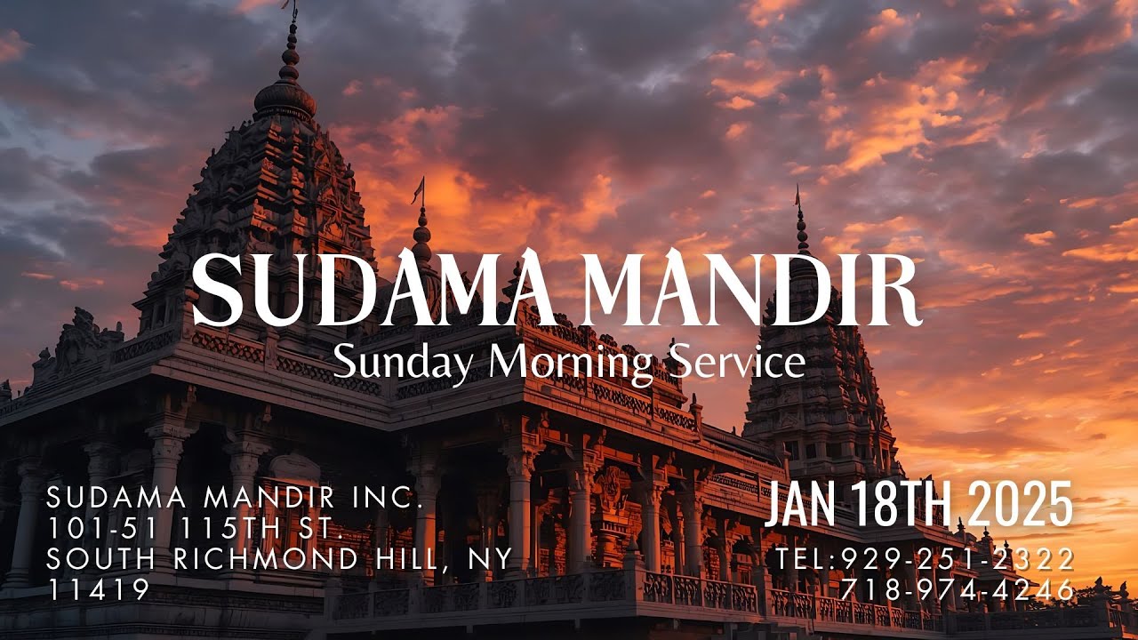 Sunday morning service - Jan. 18th 2026 - Sudama Mandir, Queens NY