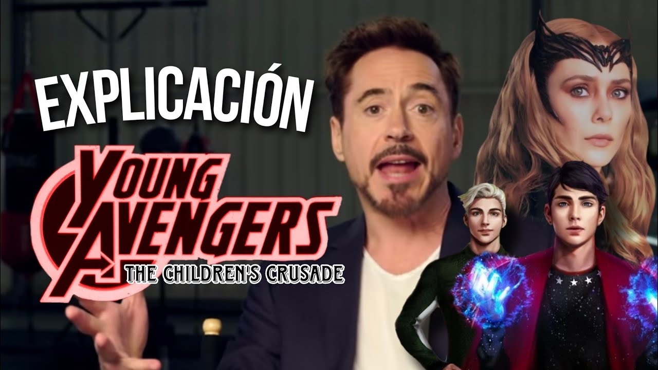 YOUNG AVENGERS The Children's Crusade | Explicación y Curiosidades por Tony Stark
