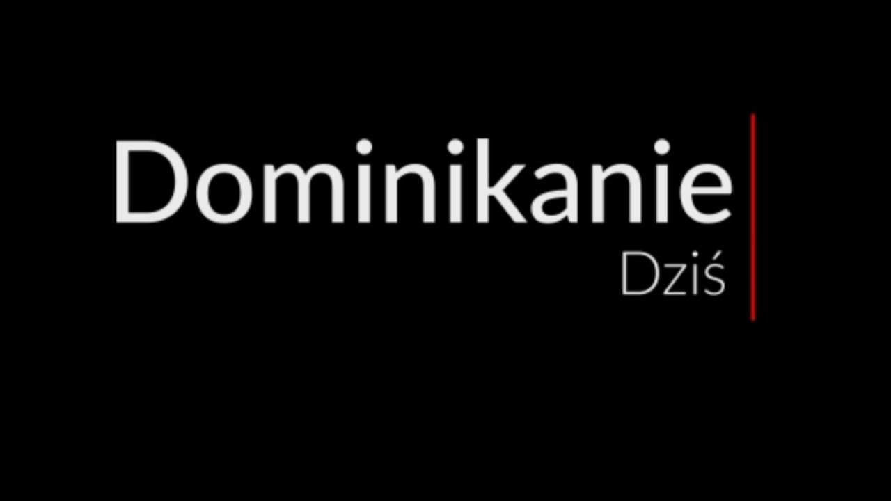 Dominikanie dziś