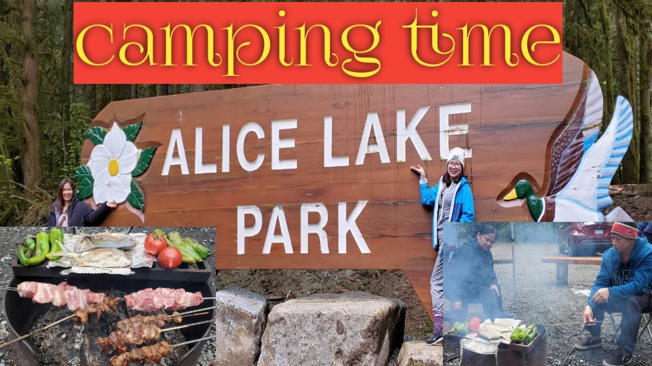 VLOG # 1O FIRST CAMPING FOR THIS SEASON AT ALICE LAKE PARK SQUAMISH