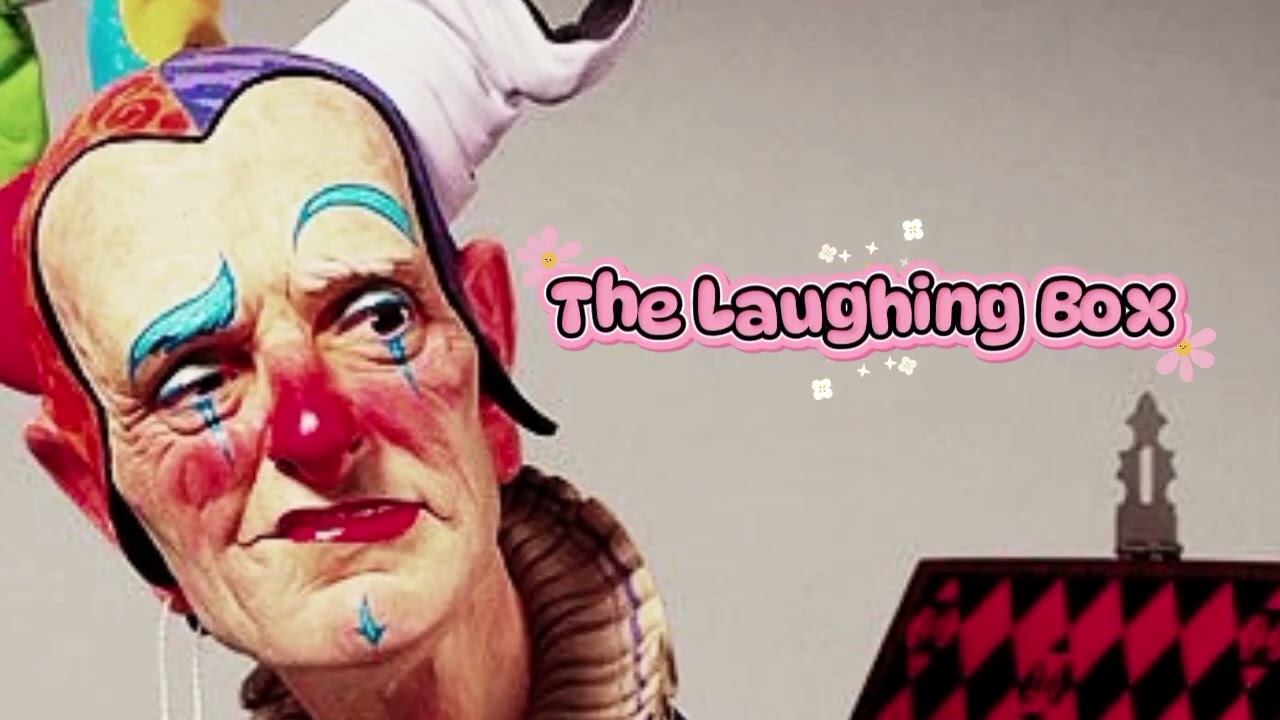 The Laughing Box 