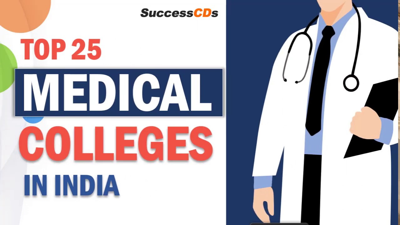Top 25 Medical colleges in India 2022 (latest list) | Medical Colleges in India 2022
