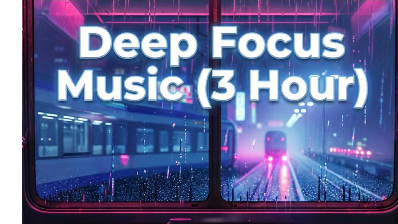 Deep Focus Music