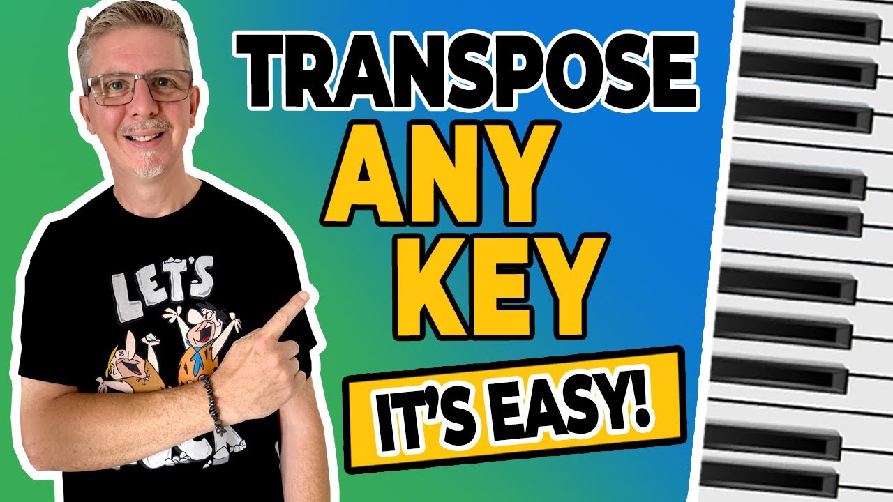 How to Transpose Music Easily | Simple Guide to Transposing Melodies & Chords
