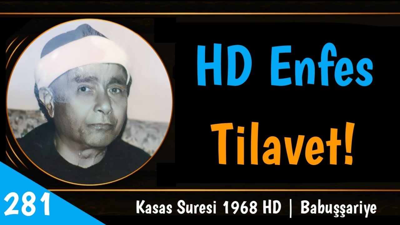 Kasas Suresi 1968 HD | Enfes Tilavet! 💥 | Mustafa İsmail Babuşşariye