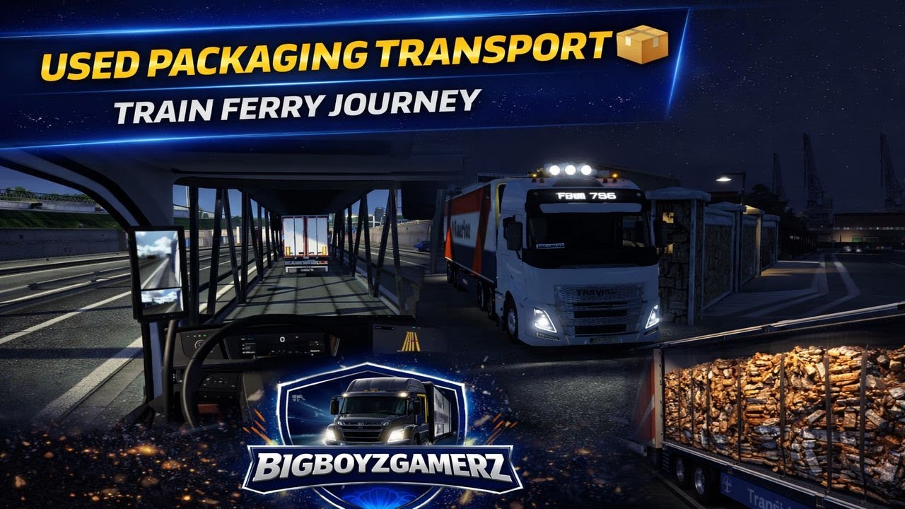 Used Packaging Transport 🚛 (20T) | Southampton to Transinet | Train Ferry Journey | ETS2