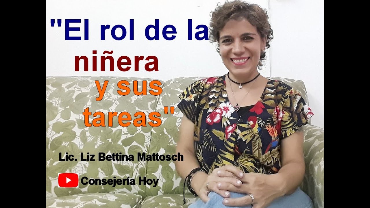 El rol de la niñera y sus tareas - Consejerìa Familiar