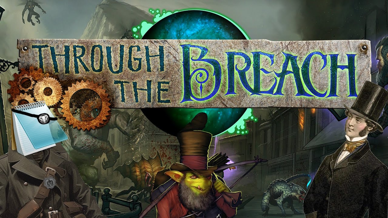 Notepad's Wyrd Opinon on Through the Breach in about 6 Minutes