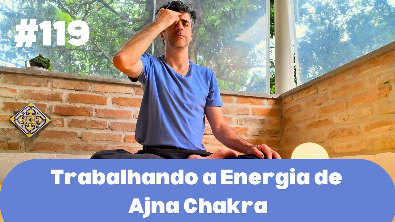Trabalhando a Energia de Ajna Chakra - 365 Posturas Fáceis de Yoga