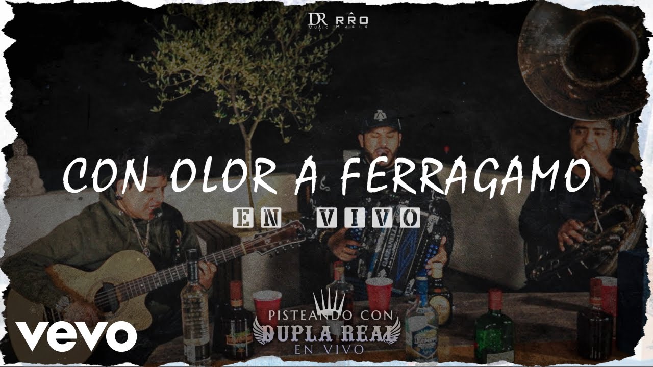 Dupla Real - Con Olor A Ferragamo - En Vivo