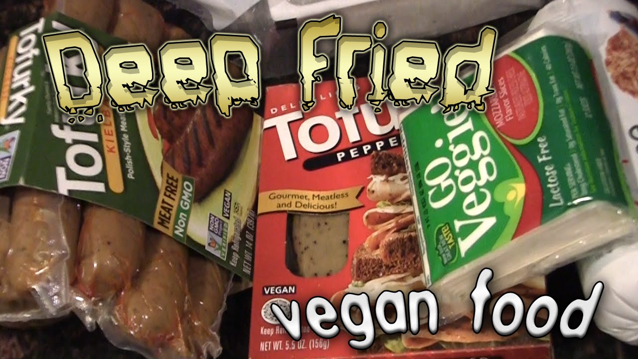 Deep Fried Vegan Food