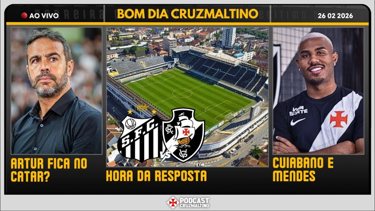 VASCO SOB PRESSÃO NA VILA! Artur fica no Catar e Cuiabano e Mendes são novidades