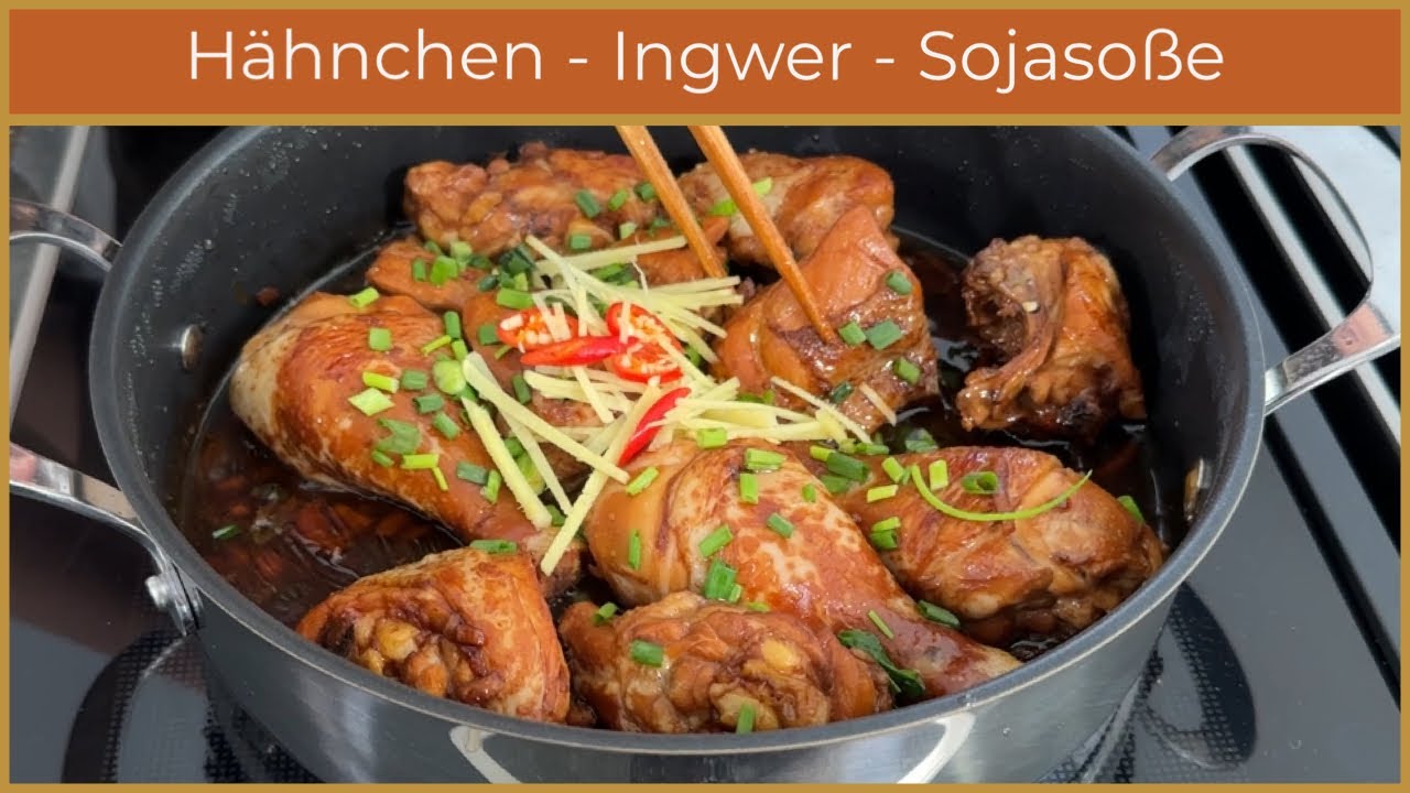 Hähnchen mit Ingwer-Sojasoße Marinade | Tam's Cooking
