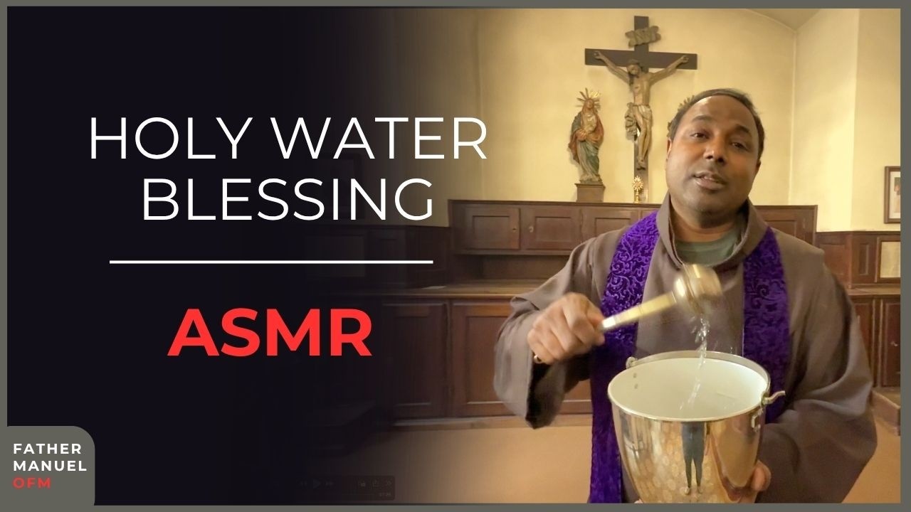 Catholic ASMR | How Holy Water is Blessed by a Catholic Priest